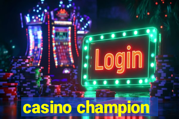 casino champion